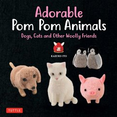 Adorable Pom Pom Animals (eBook, ePUB) - Ito, Kazuko