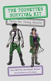 The Tourettes Survival Kit (eBook, ePUB)