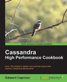 Cassandra High Performance Cookbook (eBook, PDF) Cassandra High Performance Cookbook (eBook, PDF)