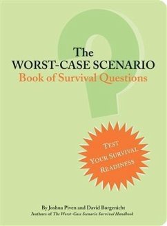 Worst-Case Scenario Book of Survival Questions (eBook, PDF) - Borgenicht, David