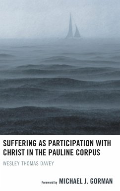 Cover Suffering as Participation with Christ in the Pauline Corpus (eBook, ePUB)