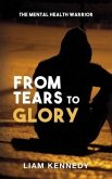 From Tears to Glory (eBook, ePUB)
