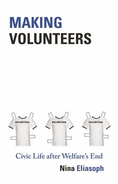 Making Volunteers (eBook, ePUB) - Eliasoph, Nina