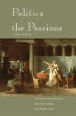Politics and the Passions, 1500-1850 (eBook, ePUB)