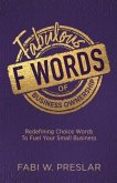 Fabulous F Words of Business Ownership (eBook, ePUB)