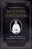 The Emergence of Modern Hinduism (eBook, ePUB)
