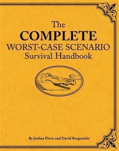 Complete Worst-Case Scenario Survival Handbook (eBook, PDF) - Borgenicht, David