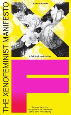 The Xenofeminist Manifesto (eBook, ePUB) - Cuboniks, Laboria