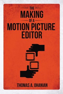 Cover The Making of a Motion Picture Editor (eBook, ePUB)