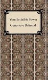 Your Invisible Power: Working Principles and Concrete Examples in Applied Mental Science (eBook, ePUB)