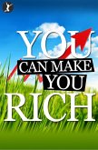 You Can Make You Rich (eBook, PDF)