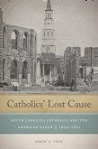 Catholics' Lost Cause (eBook, ePUB)