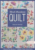 Floral Abundance Quilt (eBook, ePUB)
