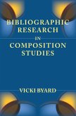 Bibliographic Research in Composition Studies (eBook, ePUB)