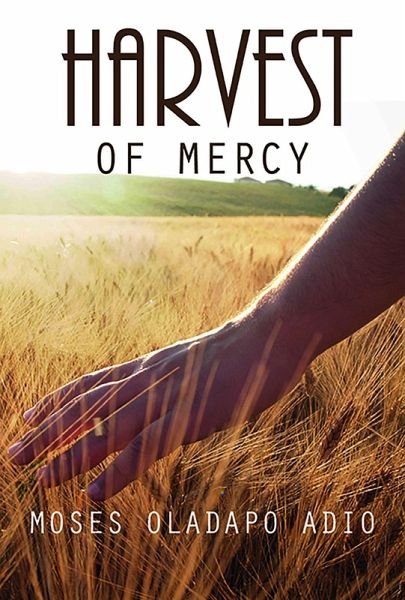 Harvest of Mercy (eBook, ePUB) Harvest of Mercy (eBook, ePUB)