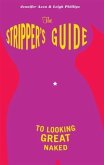 Stripper's Guide to Looking Great Naked (eBook, PDF)