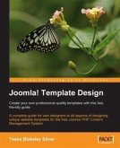 Joomla! Template Design: Create your own professional-quality templates with this fast, friendly guide (eBook, PDF)