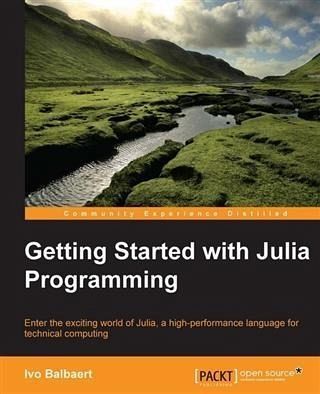 Getting Started with Julia (eBook, PDF) Getting Started with Julia (eBook, PDF)