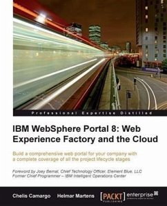 IBM Websphere Portal 8: Web Experience Factory and the Cloud (eBook, PDF) - Camargo, Chelis