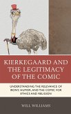 Kierkegaard and the Legitimacy of the Comic (eBook, ePUB)