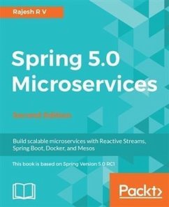 Spring 5.0 Microservices - Second Edition (eBook, PDF) - V, Rajesh R