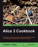 Alice 3 Cookbook (eBook, PDF)