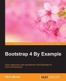 Bootstrap 4 By Example (eBook, PDF) Bootstrap 4 By Example (eBook, PDF)