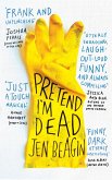 Pretend I'm Dead (eBook, ePUB)