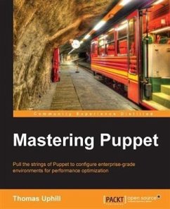 Mastering Puppet (eBook, PDF) - Uphill, Thomas