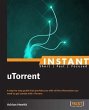 Instant uTorrent (eBook, PDF) - Bild 1