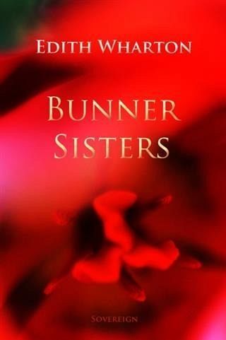 Bunner Sisters (eBook, PDF)