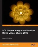 SQL Server Integration Services Using Visual Studio 2005 (eBook, PDF)