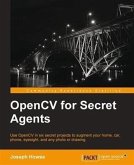 OpenCV for Secret Agents (eBook, PDF)
