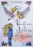 The Magical Secret of The Crystal Kingdom (eBook, ePUB)