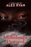 The Mohnhaupt Protocol (Bruce Highland, #10) (eBook, ePUB)