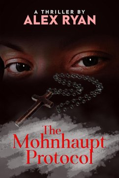 The Mohnhaupt Protocol (Bruce Highland, #10) (eBook, ePUB) - Ryan, Alex