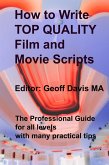How to Write Top Quality Film and Movie Scripts (eBook, ePUB)