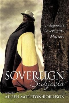 Sovereign Subjects (eBook, ePUB) - Moreton-Robinson, Aileen