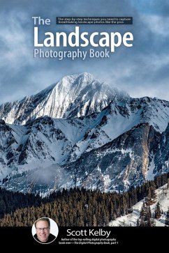 The Landscape Photography Book (eBook, ePUB) - Kelby, Scott