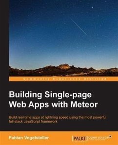 Building Single-page Web Apps with Meteor (eBook, PDF) - Vogelsteller, Fabian
