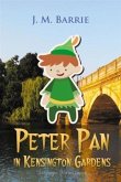 Peter Pan in Kensington Gardens (eBook, PDF)