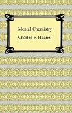 Mental Chemistry (eBook, ePUB)