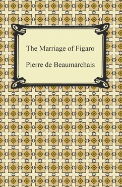 The Marriage of Figaro (eBook, ePUB) - Beaumarchais, Pierre De
