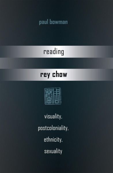 Reading Rey Chow (eBook, ePUB)