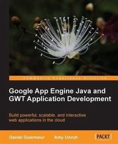 Google App Engine Java and GWT Application Development (eBook, PDF) - Guermeur, Daniel