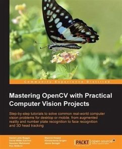 Mastering OpenCV with Practical Computer Vision Projects (eBook, PDF) - Emami, Shervin