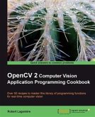 OpenCV 2 Computer Vision Application Programming Cookbook (eBook, PDF)