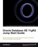 Oracle Database XE 11gR2 Jump Start Guide (eBook, PDF)