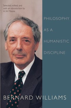 Philosophy as a Humanistic Discipline (eBook, ePUB) - Williams, Bernard