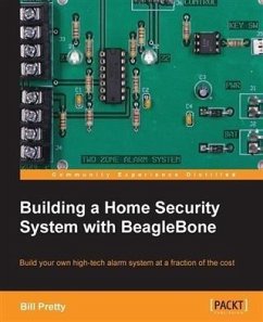 Building a Home Security System with BeagleBone (eBook, PDF) - Pretty, Bill